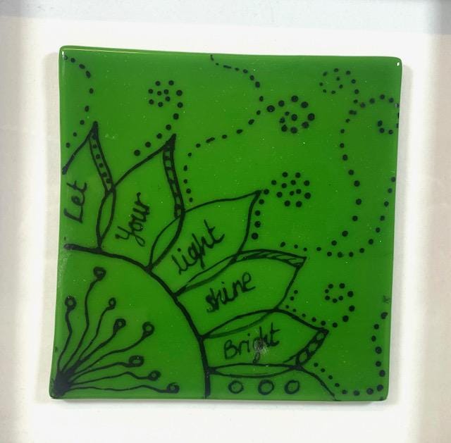 Hand-Painted Fused Glass Picture – Floral Design on Green with "Let Your Light Shine Bright"
